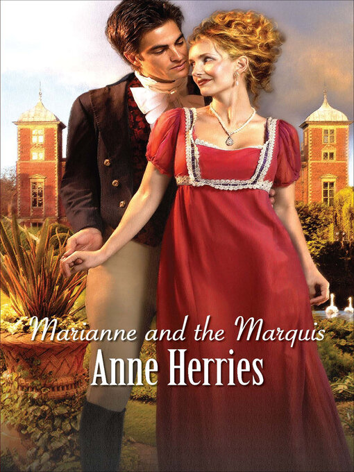 Title details for Marianne and the Marquis by Anne Herries - Available
